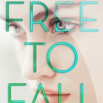 Free to Fall by Lauren Miller